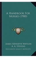 Handbook for Nurses (1900)