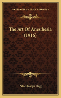 Art Of Anesthesia (1916)