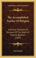 The Accomplished Teacher Of Religion