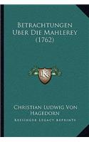Betrachtungen Uber Die Mahlerey (1762)