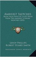 Amherst Sketches