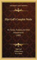 Elijer Goff's Complete Works