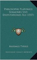 Philosophi Platonici Sermones Sive Disputationes Xli (1557)