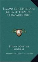 Lecons Sur L'Histoire De La Litterature Francaise (1887)