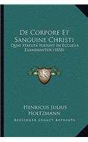 De Corpore Et Sanguine Christi