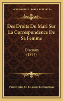 Des Droits Du Mari Sur La Correspondence De Sa Femme