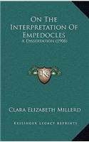 On The Interpretation Of Empedocles