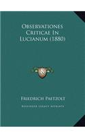 Observationes Criticae In Lucianum (1880)