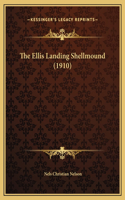 The Ellis Landing Shellmound (1910)