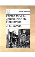 Printed for J. S. Jordan, No.166, Fleet-Street.