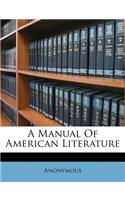 A Manual Of American Literature