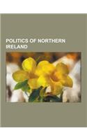Politics of Northern Ireland: The Troubles, West Lothian Question, Unionism in Ireland, Demography and Politics of Northern Ireland, Order of Preced(English)