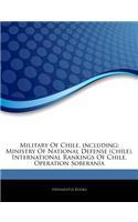Articles on Military of Chile, Including: Ministry of National Defense (Chile), International Rankings of Chile, Operation Soberan a