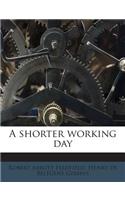 A Shorter Working Day