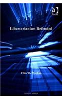 Libertarianism Defended