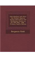 Individualism and After; The Herbert Spencer Lecture Delivered in the Sheldonian Theatre on the 29th May, 1908