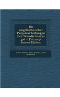 Die Angelsachsischen Prosabearbeitungen Derbenedictinerregel