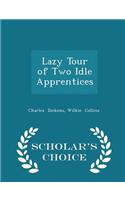 Lazy Tour of Two Idle Apprentices - Scholar's Choice Edition