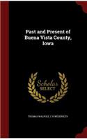 Past and Present of Buena Vista County, Iowa