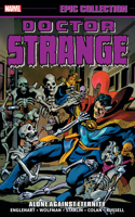 Doctor Strange Epic Collection: Alone Against Eternity