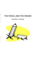 The Pencil and the Eraser