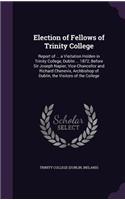 Election of Fellows of Trinity College