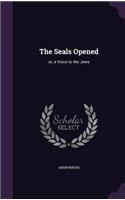 The Seals Opened: or, a Voice to the Jews(English)