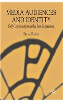 Media Audiences and Identity