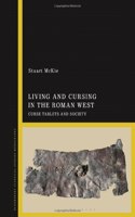 Living and Cursing in the Roman West