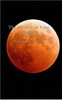 The Heralds of False Light