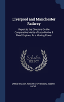 LIVERPOOL AND MANCHESTER RAILWAY: REPORT