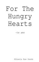 For The Hungry Hearts