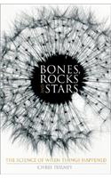 Bones, Rocks and Stars