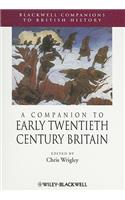 A Companion to Early Twentieth-Century Britain