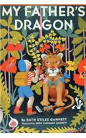 My Father's Dragon (Illustrated by Ruth Chrisman Gannett)