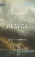 Deeper: Real Change for Real Sinners(Union)