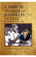 A Tribute to Glen and Jeannette Tuttle
