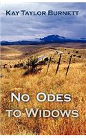 No Odes to Widows