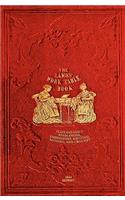 The Ladies' Work-Table Book - 1844 Reprint