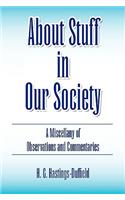 About Stuff in Our Society