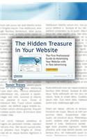 The Hidden Treasure in Your Website: The First Professional Guide to Monetizing Your Website with In-Text Advertising(English)