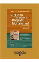 The Qur'an and Sayings of Prophet Muhammad: Selections Annotated & Explained