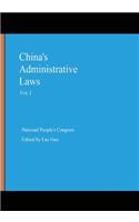 China's Administrative Laws (Vol. I)