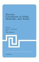 Electron Correlations in Solids, Molecules, and Atoms