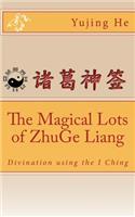 The Magical Lots of ZhuGe Liang