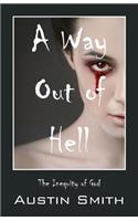 A Way Out of Hell: The Inequity of God(English)
