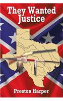 They Wanted Justice