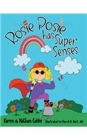 Rosie Posie Has Super Senses