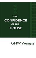 The Confidence of the House