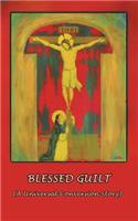 Blessed Guilt